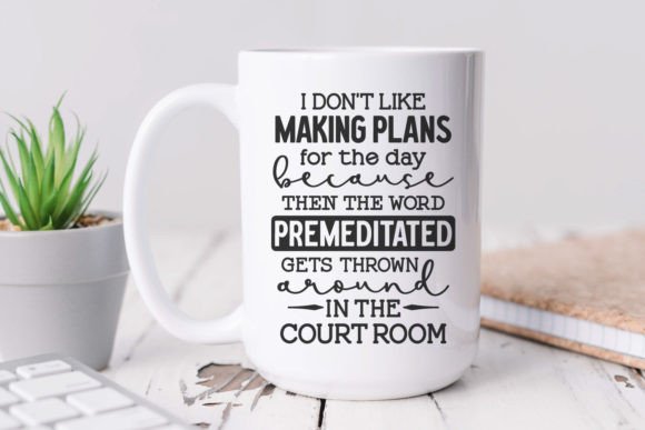 Funny Mug Saying Svg for Embroidery Projects