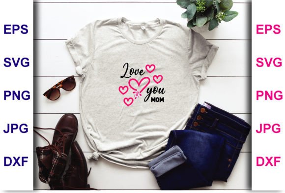 Love You Mom Embroidery Design Review