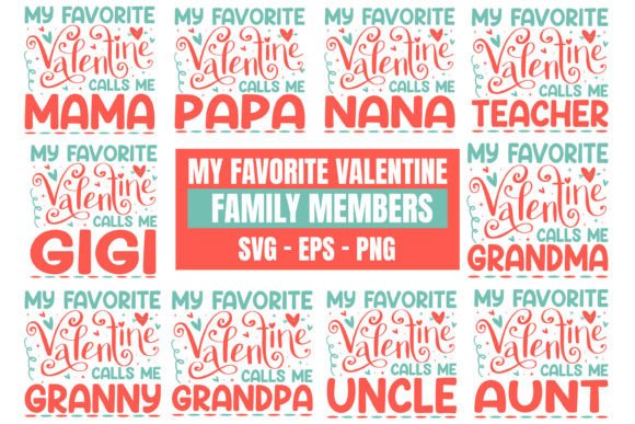 My Favorite Valentine Call Me Family Svg Review