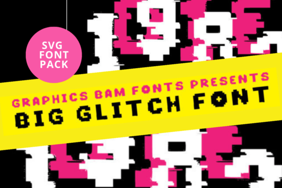 SVG Font Bundle Big-Glitch Review for Embroidery Projects