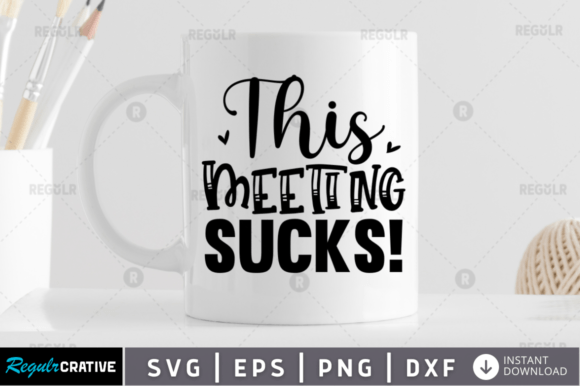 This Meeting Sucks SVG Review