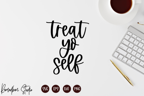 Treat Yo Self Svg for Embroidery Projects