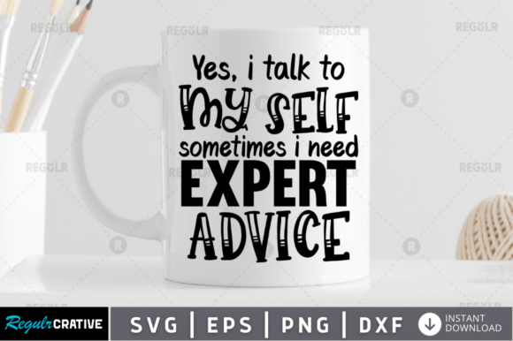 Yes, I Talk to Myself Sometimes SVG Review